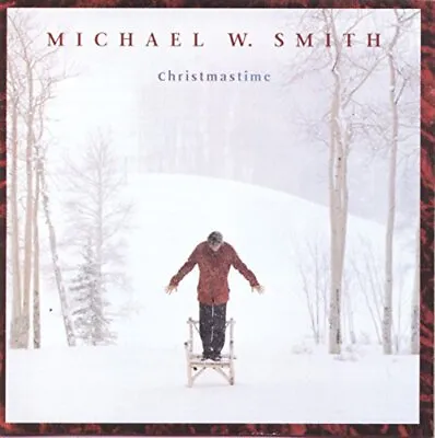 Michael W Smith - Christmastime - Michael W Smith CD VVVG The Cheap Fast Free • £3.90