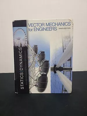 Vector Mechanics For Engineers : Statics And Dynamics By Phillip Cornwell • $64.99