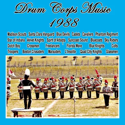 Drum Corps Music Of 1988 TOP 24 Class A Drum Corps Quad ( 4 CD Pack ) • $41.99