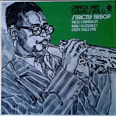Capitol Jazz Classics Vol. 13 -  Tadd Dameron Babs Gonzales Dizzy G.- 1972 Lp  • $12.95