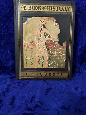 My Book Of History Conquests Volume 2 A Picturesque Tale Of Progress • $6.99