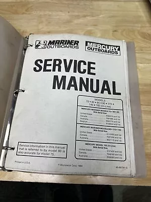 1991 Mercury Mariner Outboard Factory Service Manual 90-86134-3 75 Thru 150 Hp • $19.99