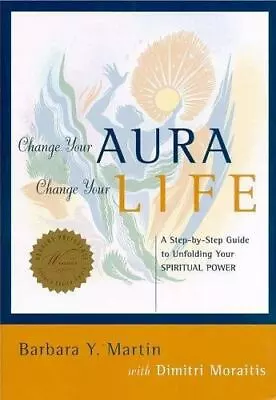 Change Your Aura Change Your Life: A Step-by • $8.33