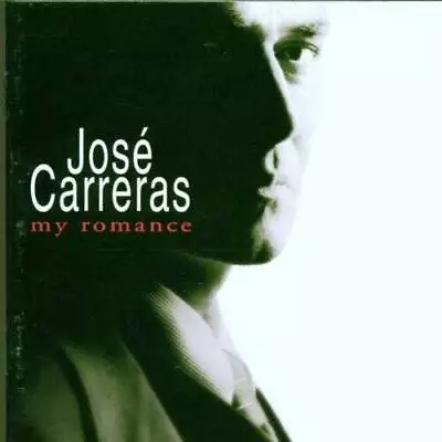 JosÃ© Carreras - My Romance - Audio CD By Jose Carreras - VERY GOOD • $4.10