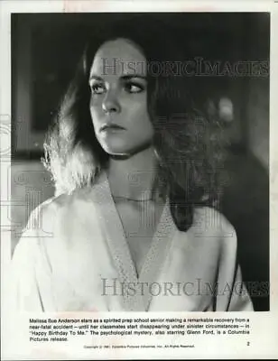 1981 Press Photo Melissa Sue Anderson Stars In  Happy Birthday To Me  • $12.99