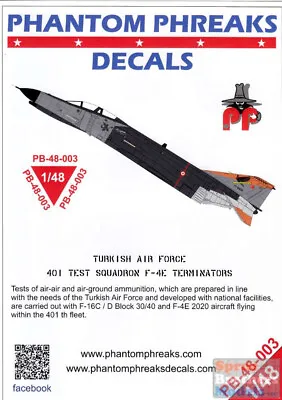 PPD48003 1:48 Phantom Phreaks Decals - F-4E Phantom II Turkish Air Force 401 • $21.49