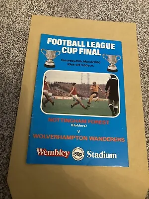 Wolves V Notts Forest 1980 League Cup Final Programme. • £2.50