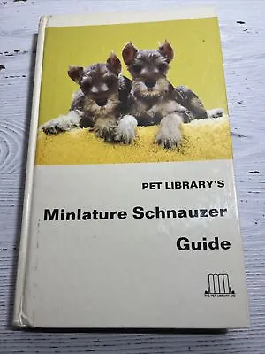 Vintage Miniature Schnauzer Guide Hardcover Book England • $12