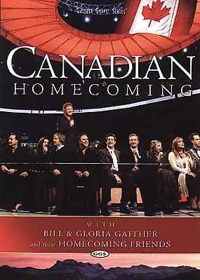 Bill And Gloria Gaither And Their Homecoming Friends: Canadian Homecoming - DVD • $5.95