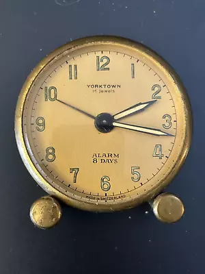 Vintage Yorktown 15 Jewels Alarm 8 Days Clock Working From Wealthy Estate • $29.99