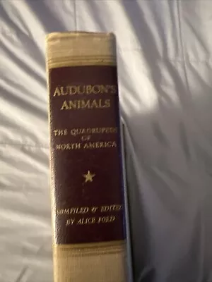 1954 Audubon’s Animals The Quadrupeds Of North America Excellent Condition • $35