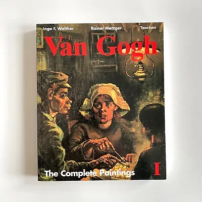 The Complete Paintings: Van Gogh Volume 1 Softcover Taschen 1996 • $11.05