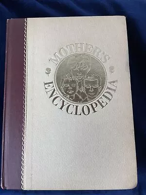 Vintage 60’s Mothers Encyclopedia Expert Advice On Child Care Family Living Book • $14.21