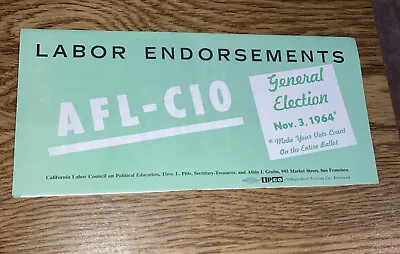 1964 Election California Labor Council Brochure  Labor Endorsements AFL-CIO • $7.11