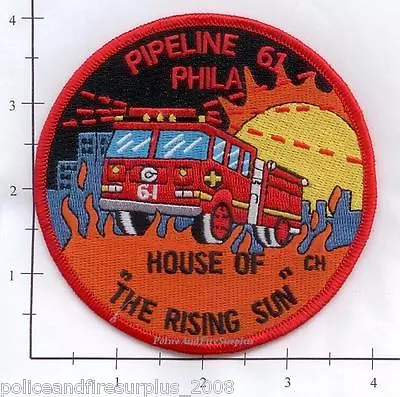 $3.99 • Buy Pennsylvania - Philadelphia Pipe Line 61 PA Fire Dept Patch House Of Rising Sun