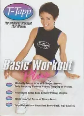 T-Tapp Basic Workout Plus DVD VIDEO FITNESS Wellness Rehab Rehabilitate Pain + • $58.99