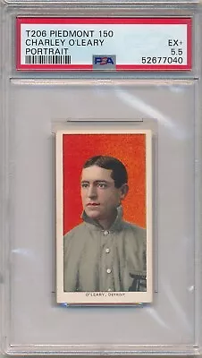 T206 Piedmont 150 -charley O'leary Portrait -psa 5.5 Ex+ (svsc)- Freshly Graded! • $649.99