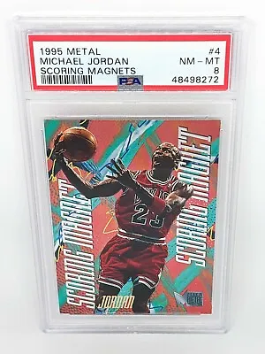 1995-95 Fleer Metal Scoring Magnets #4 Michael Jordan PSA 8 Chicago Bulls HOF • $299.99