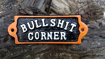 1 Cast Iron Bullshit Corner Sign Harley Colors Wall Decor Man Cave Bar Clubhouse • $11.99