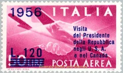 EBS Italy 1956 - President Gronchi Visits US - Unificato A153 MNH** (toned) • $2