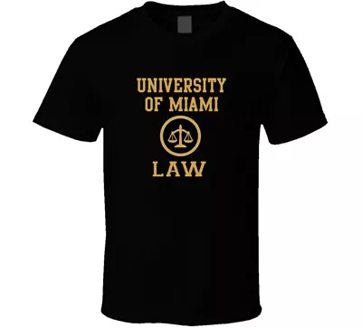 University Of Miami Law School Graduate T Shirt • $24.99