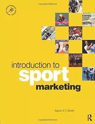 Introduction To Sport Marketing: A Practical Approach (Sport Man • £4.79