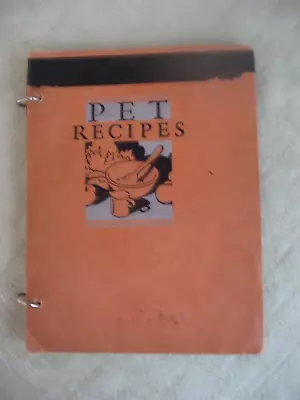 Vintage  Pet Recipes  Cookbook By Pet Milk Co. 1931 Color Illustrations • $15