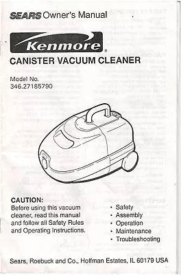 Owner's Manual Sears KENMORE Canister Vacuum 346.27185790 In English And Spanish • $4.99