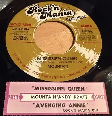 Mountain / Andy Pratt 45 Mississippi Queen / Avenging Annie  Reissue  W/ts • $2.50