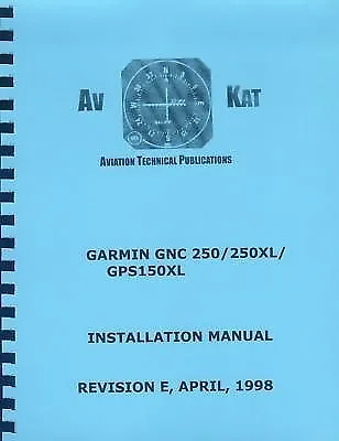 Garmin Gnc250 Gnc250xl Gps150xl Installation Manual • $25