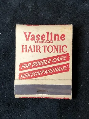 Vintage Vaseline Hair Tonic Matchbook What A Change Front Strike • $5.99