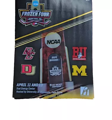 2024 NCAA Mens Frozen Four HOCKEY PROGRAM St Paul MN  Denver Boston Michigan • $19.99