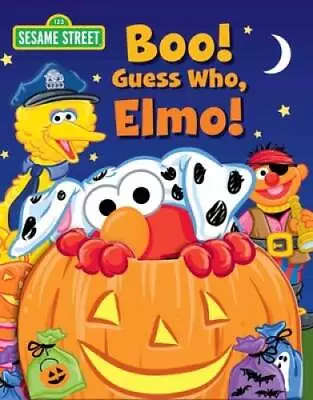 Sesame Street: Boo! Guess Who Elmo! (Guess Who! Book) - Board Book - GOOD • $3.76