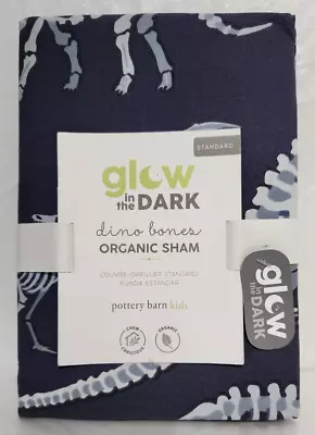 NWT ! Pottery Barn Kids Glow In The Dark Dino Bones Standard 1-Sham 20 X26  Blue • $34.88