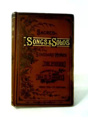 Sacred Songs And Solos With Standard Hymns (Ira D. Sankey) (ID:13693) • £12.27