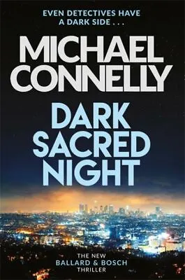 Harry Bosch Series: Dark Sacred Night By Michael Connelly (Hardback) Great Value • £3.25