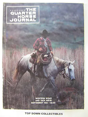 The Quarter Horse Journal   Sept. 1984   The Last Of The Lastmakers • $12.77