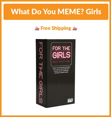 $45.99 • Buy What Do You Meme? For The Girls Party Card Game | Adult Party Game | Free Ship