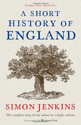 A Short History Of England By Simon Jenkins. 9781846684630 • £2.51