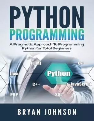 Bryan Johnson Python Programming (Paperback) • $42.75