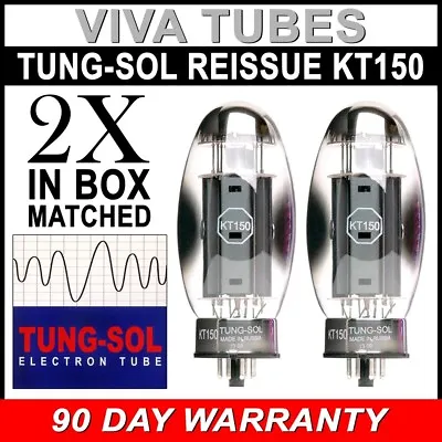 Brand New Tung-Sol KT150 KT-150 Factory Matched Burned In Pair (2) Vacuum Tubes • $294.90