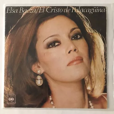 Elsa Baeza - El Cristo De PalacagÜina - 1975 Spanish 7¨single Ps Latin Pop • $6.99