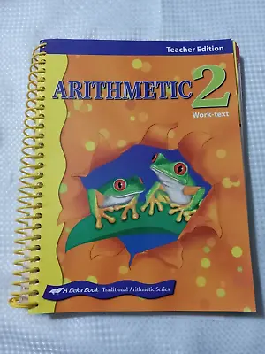 A Beka Traditional Arithmetic Series Math 2nd Gr. Work Text Teacher Edition 2015 • $12.99