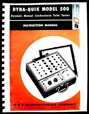 B&K DYNA-QUIK 500 Tube Tester Manual With Tube Data And Supplements • $9.99