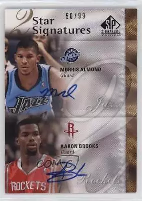 2009 SP Signature Edition 2 Star Signatures /99 Morris Almond Aaron Brooks Auto • $11.93