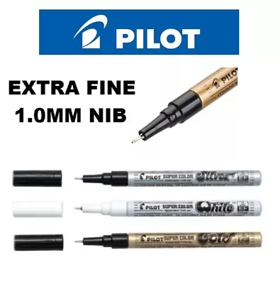 Extra Fine 1.0mm Pilot Super Color Marker Pen Metallic Paint Permanent Ink Mark • £22.15