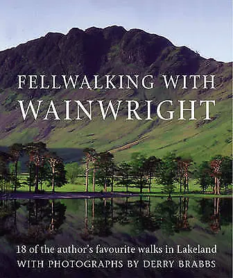 Wainwright Alfred : Fellwalking With Wainwright Expertly Refurbished Product • £4.04