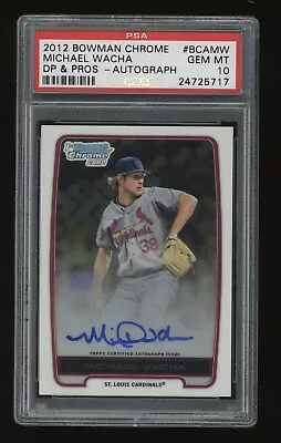 2012 Bowman Chrome Michael Wacha Auto Psa 10 • $79.99