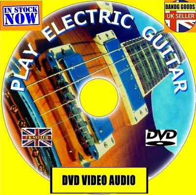 LEARN TO PLAY ELECTRIC GUITAR VIDEO DVD Beginner To Expert Tuition Lessons NEW • £5.97