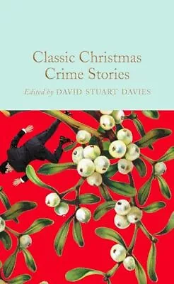 Classic Christmas Crime Stories (Macmillan Collector's Library 366)--hardcover- • £5.28